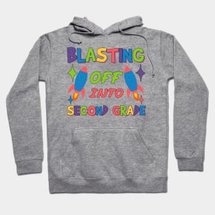 Blasting Off Into second  grade Teachers Rocket Trail Guiding from Kindergarten to Second Grade Hoodie